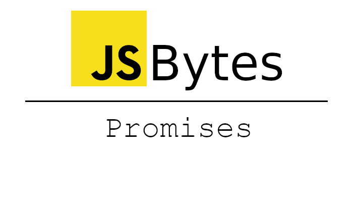 JavaScript Promises: Why and How
